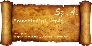 Szentkirályi Árpád névjegykártya